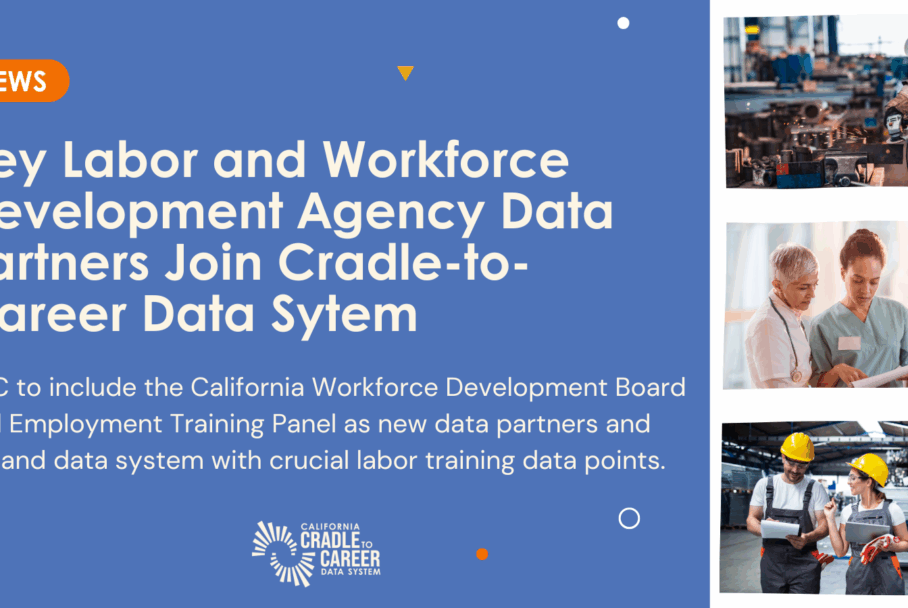 Graphic image announcing Cradle-to-Career's Labor and Workforce Development Agency data expansion plan.