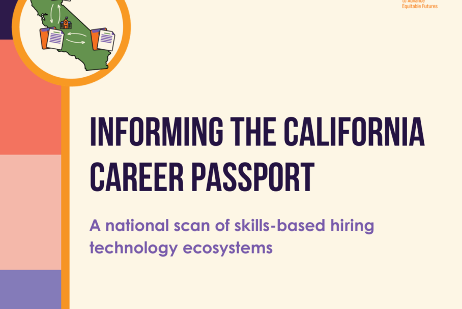 Graphic image with an icon depicting the concept of a California Career Passport. Text: Informing the California Career Passport, A national scan of skills-based hiring technology ecosystems