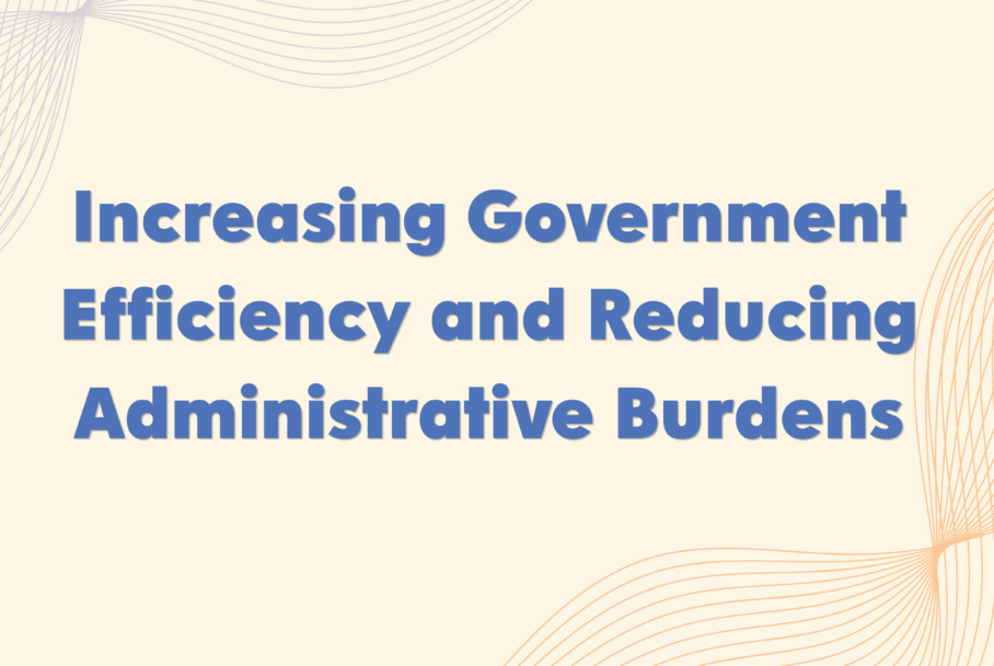 Graphic image with text "Increasing Government Efficiency and Reducing Administrative Burdens, New blog"